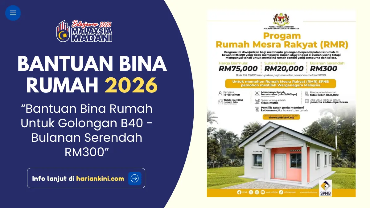 Bantuan Bina Rumah 2026 B40