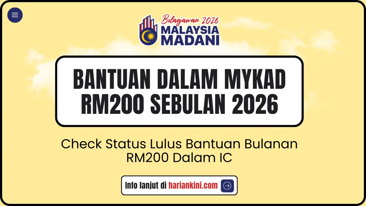 Bantuan Mykad RM200 Sebulan